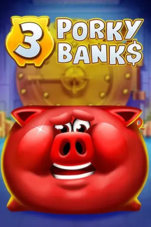 3 Porky Banks Hold & Win Slot